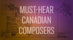 LivingCanadianComposers_620x350